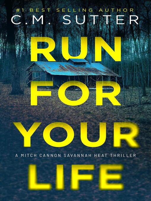 Title details for Run For Your Life by C.M. Sutter - Available